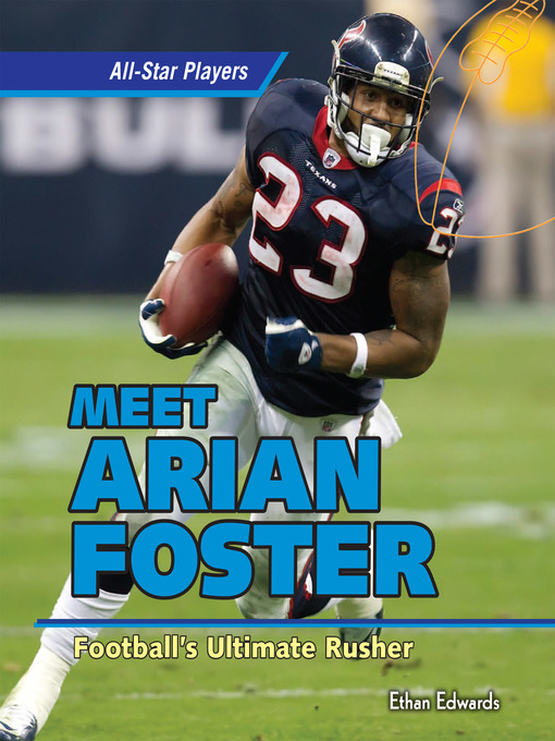 Title details for Meet Arian Foster: Football's Ultimate Rusher by Ethan Edwards - Available